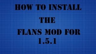 How To Install The Flans Mod 152 Flans Plane ModHDInstaller [upl. by Tedmund]