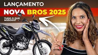 NOVA BROS 2025 TUDO O QUE MUDOU NA NOVA HONDA BROS 160 CORES PREÇO E QUANDO CHEGA NAS LOJAS [upl. by Grati]