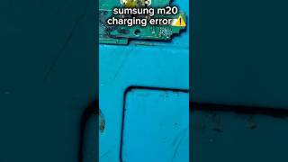 Sumsung m20 charging error ⚠️ solution shorts ytshorts technology repair repairing [upl. by Derfnam84]