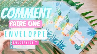 TUTORIEL I COMMENT FAIRE UNE ENVELOPPE BUDGETAIRE DE A À Z  Organisation budget Enveloppe budget [upl. by Liatris]