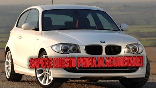 Perché ho venduto BMW E87 Contro di unE87 usata con chilometraggio [upl. by Karwan]