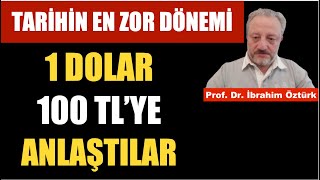 quot1 DOLAR 100 TLYE ÇIKACAKquot IMFDEN TÜRKİYE İÇİN KABUS TABLO  PROF DR İBRAHİM ÖZTÜRK [upl. by Sible]