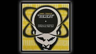 Danny Tenaglia  Elements Rawolle amp Seidewitz Hypnotical Rmx 2023 [upl. by Yrellav]