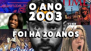 2003 FOI HÁ 20 ANOS  QUERO LÁ SABER 59 [upl. by Llerrah]