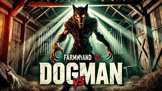 Farmhand VS Dogman  True DISTURBING Work Stories [upl. by Keemahs]