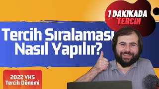 Tercih sıralaması nasıl yapılır 1 Dakikada Tercih  tercihdanışmanlığı yks2022 [upl. by Sklar]