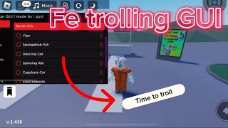 FE  Trolling GUI script  Roblox [upl. by Sylado]