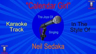 quotCalendar Girlquot  Karaoke Track  In The Style Of  Neil Sedaka [upl. by Notnarb315]