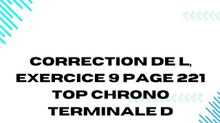 Correction de l exercice numéro 9 page 221 top chrono mathématique terminale D [upl. by Christiana]