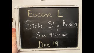 Eocene L  StrikeSlip Basins w Erin Donaghy [upl. by Linette]