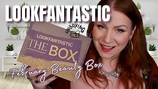 UNBOXING LOOKFANTASTIC FEBRUARY 2024 BEAUTY SUBSCRIPTION BOX [upl. by Rimas909]