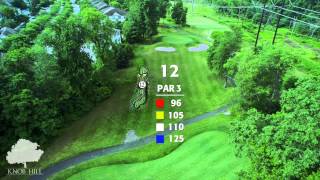 Knob Hill Golf Club 18 Hole Flyover [upl. by Belsky]