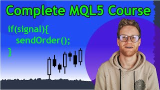 Master MQL5 Programming Complete All In One Guide [upl. by Enner]