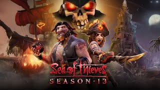 Sea of Thieves Season 13 Official Content Update Video [upl. by Delano]