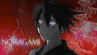 Noragami Aragoto AMV  Untraveled Road HD [upl. by Russo264]