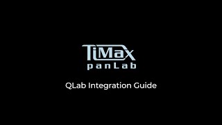 TiMax panLab  QLab Integration Guide [upl. by Giffard369]