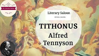 Tithonus  Alfred Lord Tennyson  in Hindi [upl. by Hnilym]