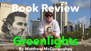 Greenlights by Matthew McConaughey  Book Review [upl. by Sidnala]