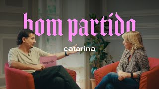 Catarina és um bom partido [upl. by Ancelin]