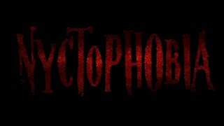 Nyctophobia  HORRIFYING JUMPSCARES [upl. by Oralia]