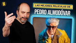 Las mejores películas de PEDRO ALMODÓVAR  TOP 10 [upl. by Ima]