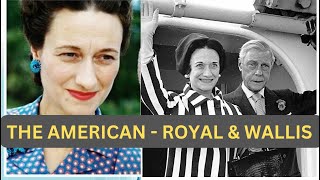 THE AMERICAN  THE ROYAL amp WALLIS  LATEST royal royalhistory britishroyalfamily [upl. by Buxton161]