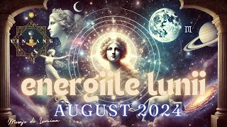 Mesaj  Care sunt energiile lunii AUGUST în 2024 astrological portal888 higherconsciousness [upl. by Orlosky]