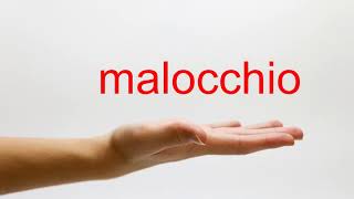 How to Pronounce malocchio  American English [upl. by Lekcim]