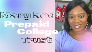 Maryland 529 plan review  Maryland prepaid trust [upl. by Inail]