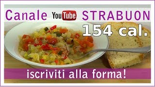 MINESTRONE  Vitaminico e completo  154 calorie [upl. by Nitsug]