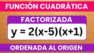 ORDENADA AL ORIGEN  PASO A PASO  FUNCIÓN CUADRÁTICA FACTORIZADA [upl. by Lleoj379]