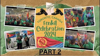 መደብ ደቂ ሓደ ልቢ ቶሮንቶ  Eritrean Fenkil Celebration 2024 in Toronto Canada February 18 2024 PART 2 [upl. by Elesig]