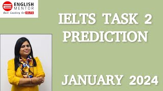 IELTS Writing Task 2 Prediction  January 2024 [upl. by Ueihtam275]