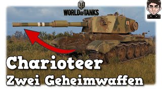 World of Tanks  Charioteer  Zwei Geheimwaffen WoT [upl. by Violante]