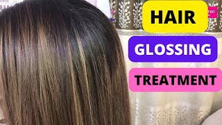 HAIR GLOSSING TREATMENT HAIR POLISHING TREATMENT [upl. by Oker949]