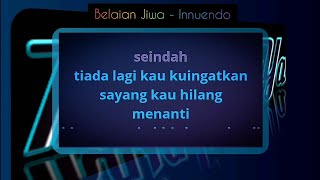 Belaian Jiwa  Innuendo  Karaoke Lirik Piano Akustik [upl. by Klos26]