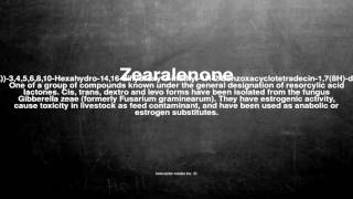 Medical vocabulary What does Zearalenone mean [upl. by Ditzel]