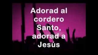 Adorad al cordero Santo con letra  Marcos Barrientos [upl. by Bow809]