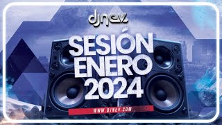 Sesion ENERO 2024 MIX Reggaeton Comercial Trap Flamenco Dembow DJ NEV [upl. by Kristofer]