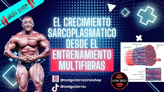 El crecimiento sarcoplasmatido desde el entrenamiento multifibras… [upl. by Bena284]