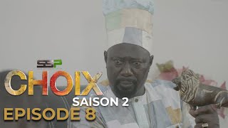 CHOIX  Saison 02  Episode 08  28 Janvier 2022 [upl. by Mohr]