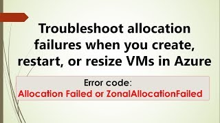 Azure Error code Allocation Failed or ZonalAllocationFailed Troubleshoot allocation failures [upl. by Hitoshi]