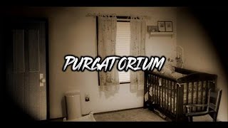 PURGATORIUM Horror Game [upl. by Annavoj108]