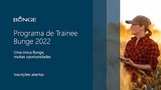 LIVE  Trainee Bunge 2022 [upl. by Rawlinson]