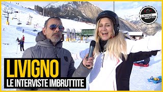 Le Interviste Imbruttite  LIVIGNO [upl. by Renate]