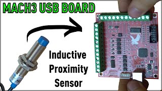 MACH3 USB Board  Inductive Proximity Limit Switch [upl. by Clay65]