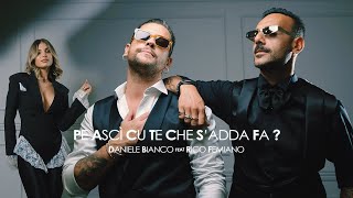 DANIELE BIANCO Ft RICO FEMIANO  Pe asci cu te che sadda fa  Daniele Bianco video ufficiale [upl. by Suedaht]