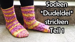 Socken Dudeldei stricken Teil 1  Romy Fischer Strickanleitung [upl. by Ydasahc]