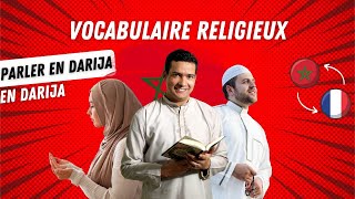 82  APPRENDRE LE DARIJA  DIALECTE MAROCAIN  vocabulaire religieux ISLAM [upl. by Einre]