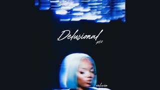 Nelccia  Delusional pt2 Official Audio [upl. by Dorena]